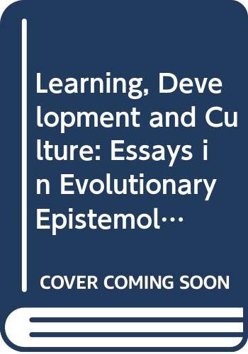 9780471102199: Learning, Development and Culture: Essays in Evolutionary Epistemology