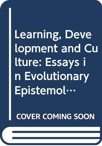 9780471102199: Learning, Development, and Culture: Essays in Evolutionary Epistemology