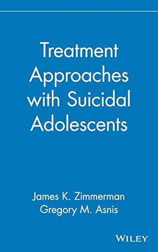 9780471102366: Treatment Approaches With Suicidal Adolescents