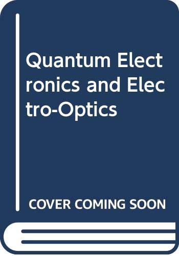 9780471102786: Quantum Electronics and Electro-Optics: Proceedings of the Fifth National Quantum Electronics Conference, Hull University, Hull, September 1981
