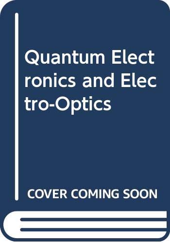 9780471102786: Quantum Electronics and Electro-Optics: Proceedings of the Fifth National Quantum Electronics Conference, Hull University, Hull, September 1981: 5th