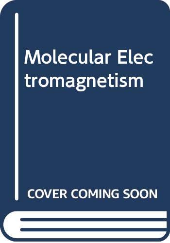 Beispielbild fr Molecular Electromagnetism zum Verkauf von Better World Books