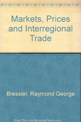 Stock image for Markets, prices, and interregional trade for sale by Books Unplugged