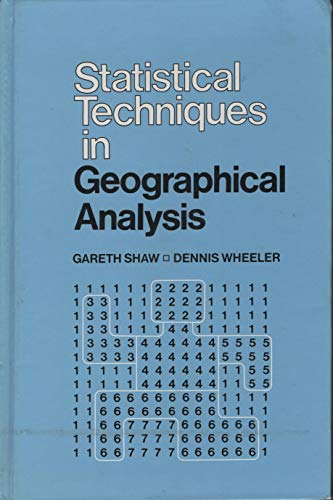 Imagen de archivo de Statistical Techniques in Geographical Analysis a la venta por Affordable Collectibles