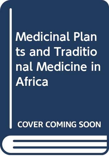 Stock image for Medicinal Plants and Traditional Medicine in Africa for sale by Buchpark