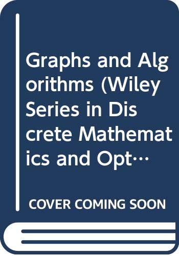 9780471103745: Graphs and Algorithms (Discrete Mathematics S.)