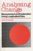 9780471104445: Analysing Change: Methods for the Measurement and Explanation of Change in the Social Sciences