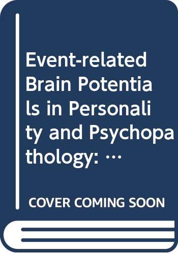 Event-Related Brain Potentials in Personality and Psychopathology: A Pavlovian Approach (Psychophysiology Research Studies Series) (9780471104544) by Howard, R. C.