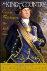 Imagen de archivo de For King and Country : George Washington: the Early Years a la venta por Better World Books: West