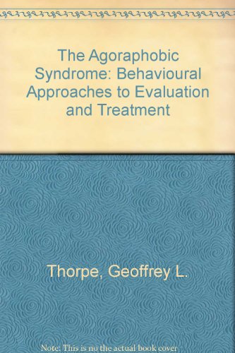 Beispielbild fr The Agoraphobic Syndrome: Behavioural Approaches to Evaluation and Treatment zum Verkauf von Bingo Books 2