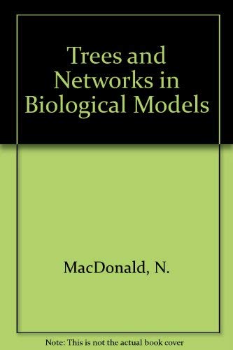 Trees and Networks in Biological Models