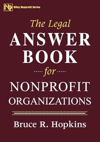 Imagen de archivo de The Legal Answer Book for Nonprofit Organizations (Wiley Nonprofit Law, Finance and Management Series) a la venta por HPB-Red