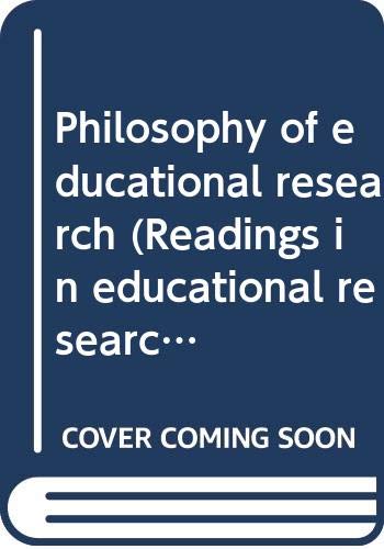 Beispielbild fr Philosophy of Educational Research zum Verkauf von Better World Books