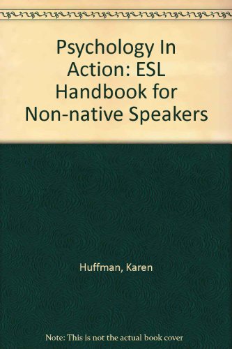 9780471108269: Psychology In Action, ESL Handbook for Non-Native Speakers