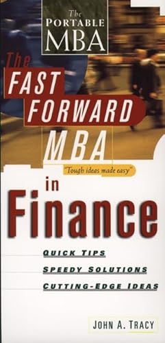 Imagen de archivo de The Fast Forward MBA in Finance (Fast Forward MBA Series) a la venta por Wonder Book