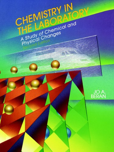 9780471109525: Chem in the Laboratory 2e: Second Edition: A Study of Chemical and Physical Changes