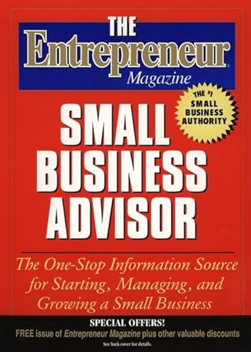 Beispielbild fr The Entrepreneur Magazine Small Business Advisor zum Verkauf von Better World Books