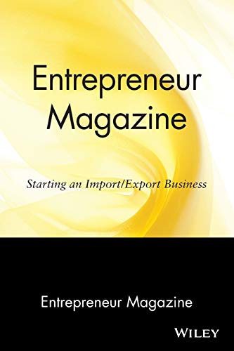 Beispielbild fr Entrepreneur Magazine : Starting an Import / Export Business zum Verkauf von Better World Books