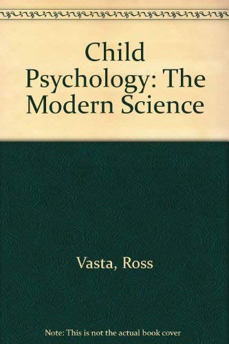 9780471110927: Child Psychology: The Modern Science