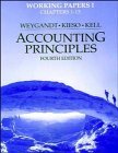 Accounting Principles, Working Papers Volume 1 (9780471111009) by Weygandt, Jerry J.; Kieso, Donald E.; Kell, Walter G.