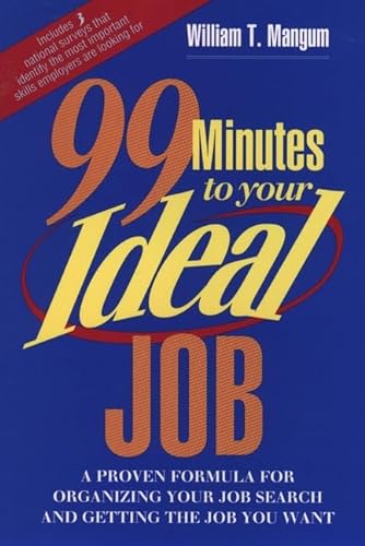 Imagen de archivo de 99 Minutes to Your Ideal Job a la venta por a2zbooks