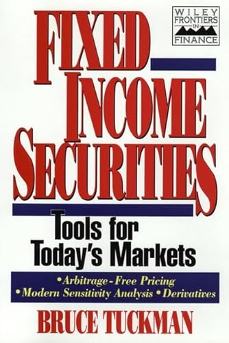 9780471112143: Fixed Income Securities: Tools for Today's Markets (Wiley Finance)