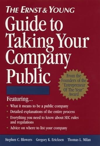 Imagen de archivo de The Ernst & Young Guide to Taking Your Company Public a la venta por Orion Tech