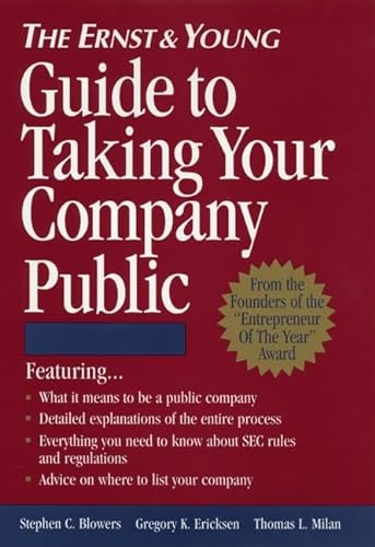 Stock image for The Ernst & Young Guide to Taking Your Company Public for sale by Orion Tech