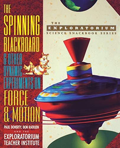 9780471115144: Spinning Blackboard: 3 (The Exploratorium Science Snackbook Series)