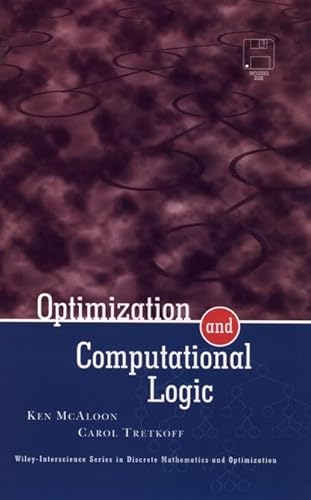 Beispielbild fr Optimization and Computational Logic (Wiley-Interscience Series in Discrete Mathematics and Optimization) zum Verkauf von Studibuch