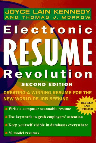 9780471115854: Electronic Resume Revolution: Creating a Winning Resume for the New World of Job Seeking