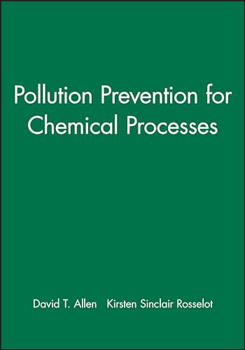 Stock image for Pollution Prevention for Chemical Processes for sale by ThriftBooks-Dallas
