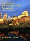 Imagen de archivo de Government and Not-for-Profit Accounting: Concepts and Practices a la venta por Virginia Martin, aka bookwitch