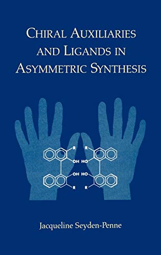 Stock image for Chiral Auxiliaries and Ligands in Asymmetric Synthesis for sale by Grey Matter Books