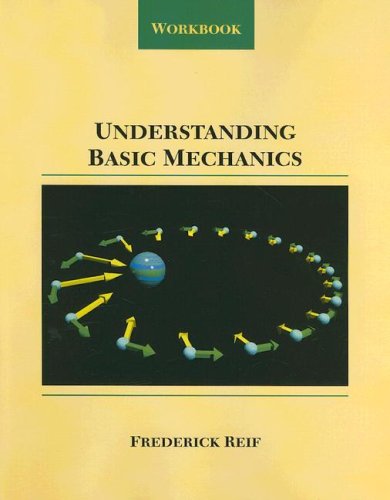 Stock image for Understanding Basic Mechanics: Workbook for sale by Zoom Books Company
