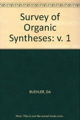 Beispielbild fr Survey of Organic Syntheses zum Verkauf von Better World Books