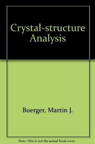 Crystal Structure Analysis - Buerger, Martin J.