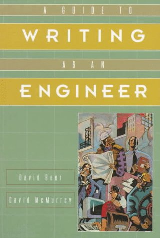 Imagen de archivo de A Guide to Writing as an Engineer a la venta por Jenson Books Inc