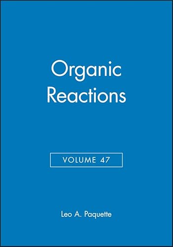 Stock image for Organic Reactions, Vol. 47 for sale by The Book Exchange