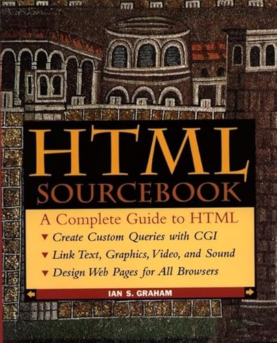 Stock image for The HTML Sourcebook (Sourcebooks) for sale by Wonder Book