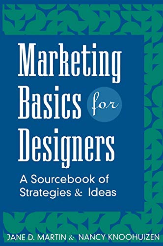 9780471118718: Marketing Basics for Designers: A Sourcebook of Strategies and Ideas