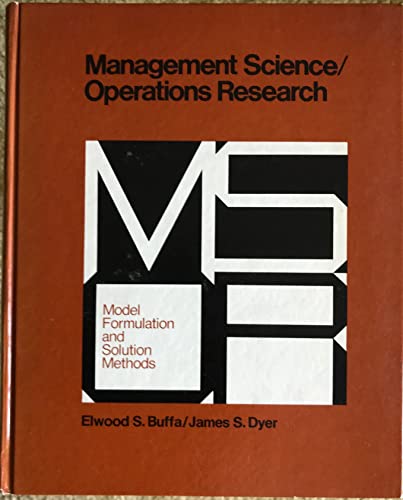 9780471119159: Management Science/Operations Research: Model Formulation and Solution Methods (Management & Administration S.)