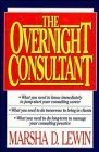 Stock image for The Overnight Consultant for sale by SecondSale