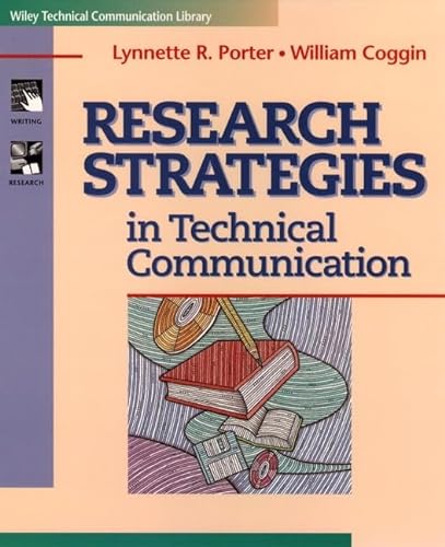 Beispielbild fr Research Strategies in Technical Communication (Wiley Technical Communication Library) zum Verkauf von SecondSale