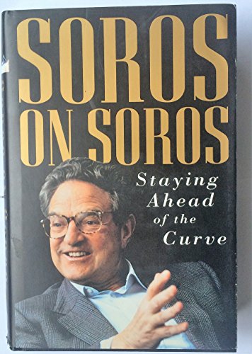 Immagine dell'editore per Soros on Soros: Staying Ahead of the Curve (US HB 1st - SIGNED) venduto da Hunter Books