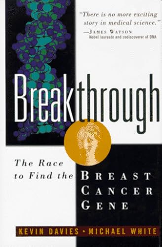 Beispielbild fr Breakthrough : The Race to Find the Breast Cancer Gene zum Verkauf von Better World Books