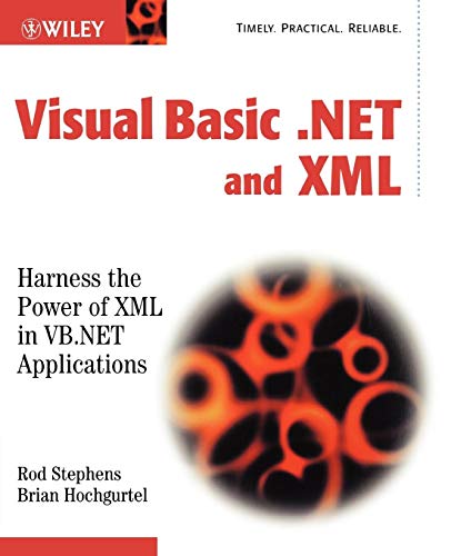 Beispielbild fr Visual Basic .NET and XML: Harness the Power of XML in VB.NET Applications zum Verkauf von Ammareal