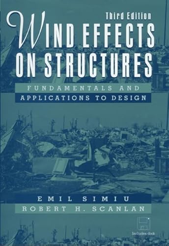 Winds Effects on Structures: Fundamentals and Applications to Design (9780471121572) by Simiu, Emil; Scanlan, Robert H.