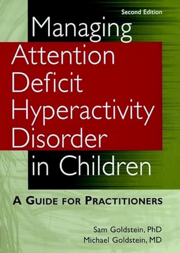 9780471121589: Managing Attention Deficit Hyperactivity Disorder in Children: A Guide for Practitioners