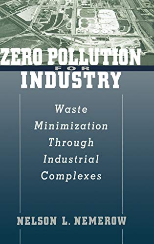 Stock image for Zero Pollution for Industry: Waste Minimization Through Industrial Complexes for sale by Chiron Media